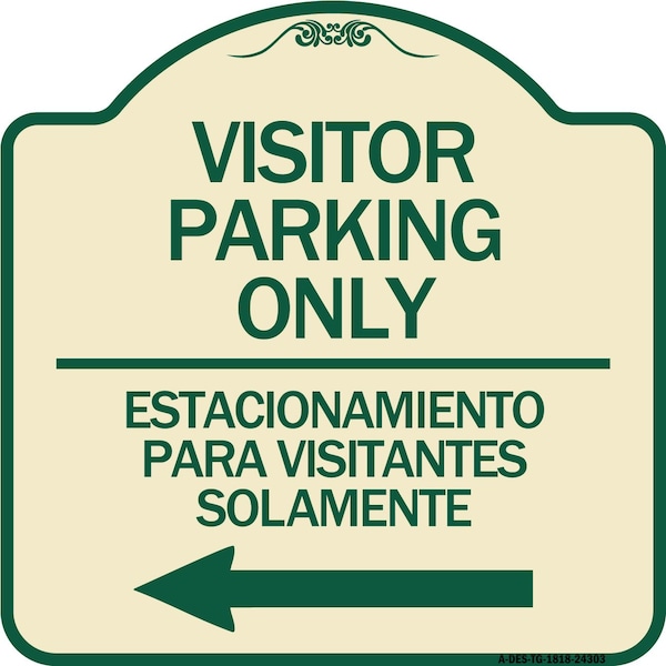 Signmission Bilingual Reserved Parking Visitor Parking Only Estacionamiento Para Visitantes, A-DES-TG-1818-24303 A-DES-TG-1818-24303 - main